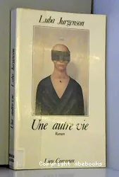 Une autre vie