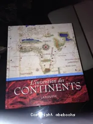 L'invention des continents