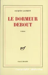 Le Dormeur debout