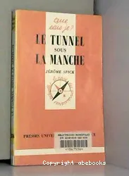 Le Tunnel sous la Manche