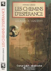 Les chemins d'espérance