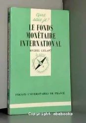 Le fonds monétaire international