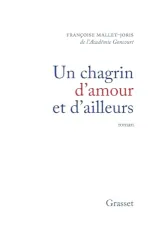 Un chagrin d'amour et d'ailleurs