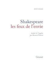 Shakespeare: Les Feux de l'envie