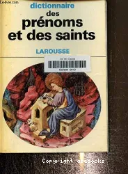 Dictionnaire des prénoms et des saints