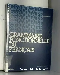 Grammaire fonctionnelle du français