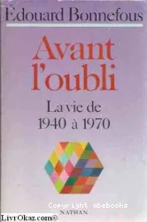 La Vie de 1940 à 1970