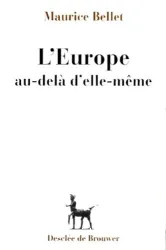 L'Europe au-delà d'elle-même