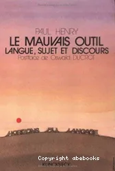 Le Mauvais outil: Langue, sujet et discours