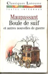 Boule de suif et autres nouvelles de guerre