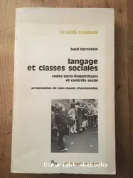 Langage et classes sociales: Codes socio-linguistiques et contrôle social