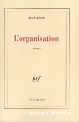 L'organisation