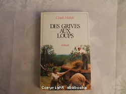 Des grives aux loups