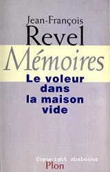 Mémoires: Le Voleur dans la maison vide