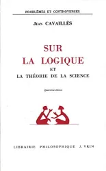 Sur la logique et la théorie de la science