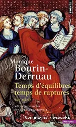 Temps d'équilibres, temps de ruptures: XIIIe siècle