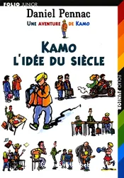 Kamo, L'idée du siècle