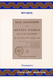 Petit Dictionnaire des grands hommes de la Révolution