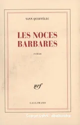 Les Noces barbares