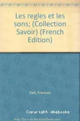 Les Règles et les sons: Introduction à la phonologie générative