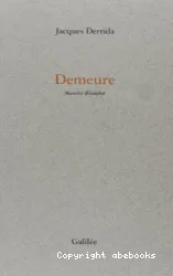 Demeure. Maurice Blanchot