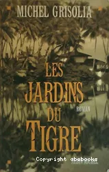 Les Jardins du Tigre