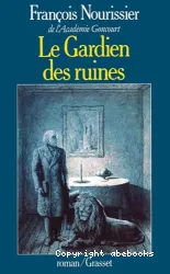 Le Gardien des ruines