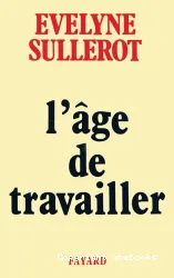 L'Age de travailler