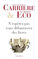 N'espérez pas vous débarasser des livres