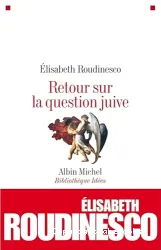 Retour sur la question juive