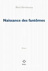 Naissance des fantômes