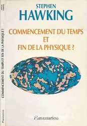 Commencement du temps et fin de la physique