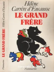 Le Grand Frère: L'Union soviétique et l'Europe soviétisée