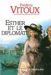 Esther et le diplomate