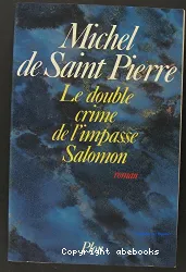 Le double crime de l'impasse Salomon