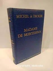 Madame de Montespan: La Grande sultane