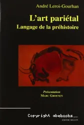 L'Art pariétal: Langage de la préhistoire