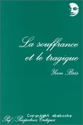 La Souffrance et le tragique: Essais sur le judéo-christianisme, les tragiques, Platon et Freud