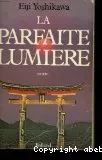 La Parfaite lumière