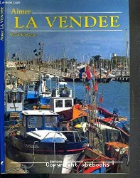 Aimer la Vendée