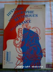 Histoire et géographie mythiques de la France