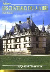 Les Châteaux de la Loire