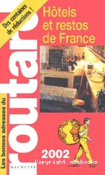 Hôtels et restos de France 2002