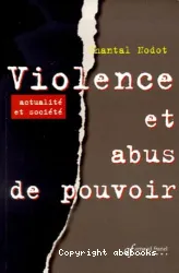 Violence et abus de pouvoir