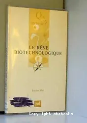 Le Rêve biotechnologique