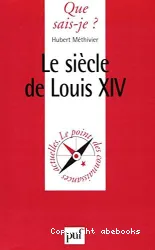 Le Siècle de Louis XIV