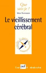 Le Vieillissement cérébral