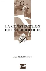 La Construction de la sociologie