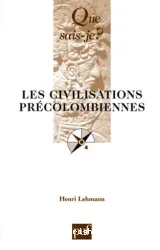 La Civilisation précolombiennes