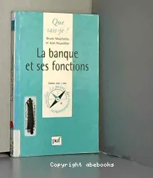 La Banque et ses fonctions